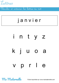 Moyenne section - Lettres : chercher et entourer les lettres du mot