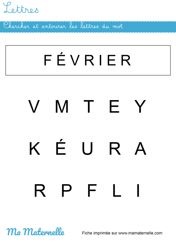 Petite section - Lettres : chercher et entourer les lettres du mot