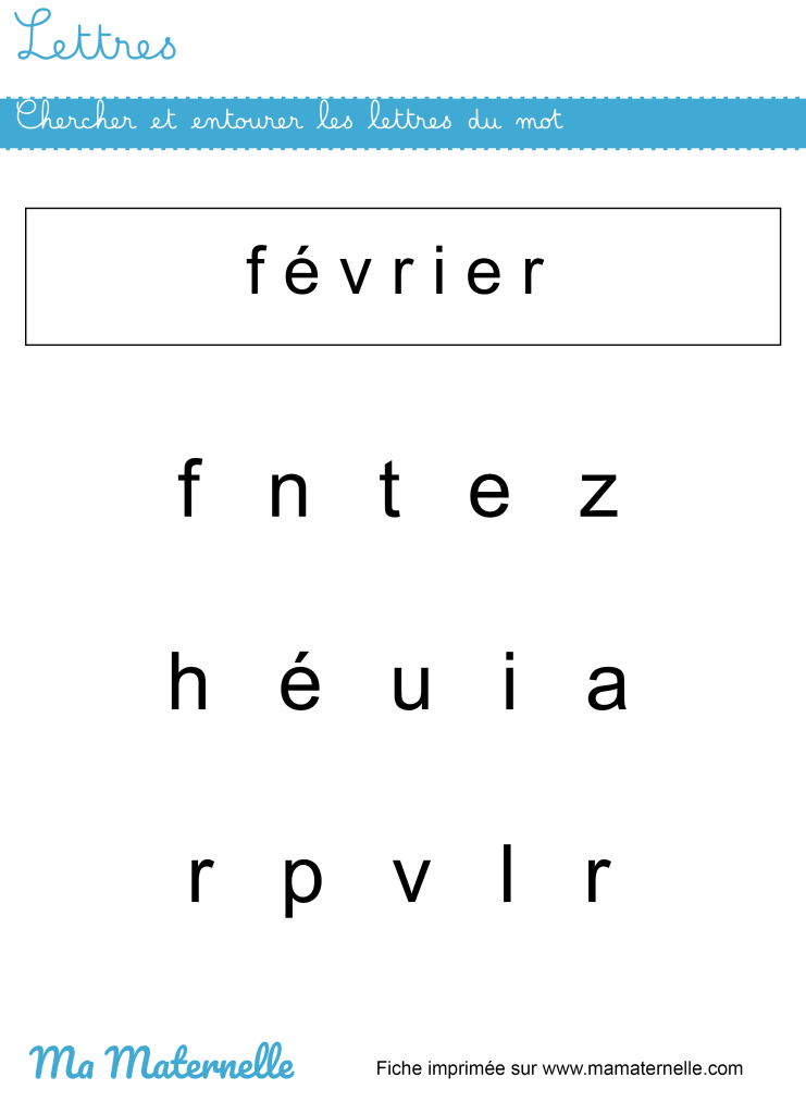 Moyenne section - Lettres : chercher et entourer les lettres du mot